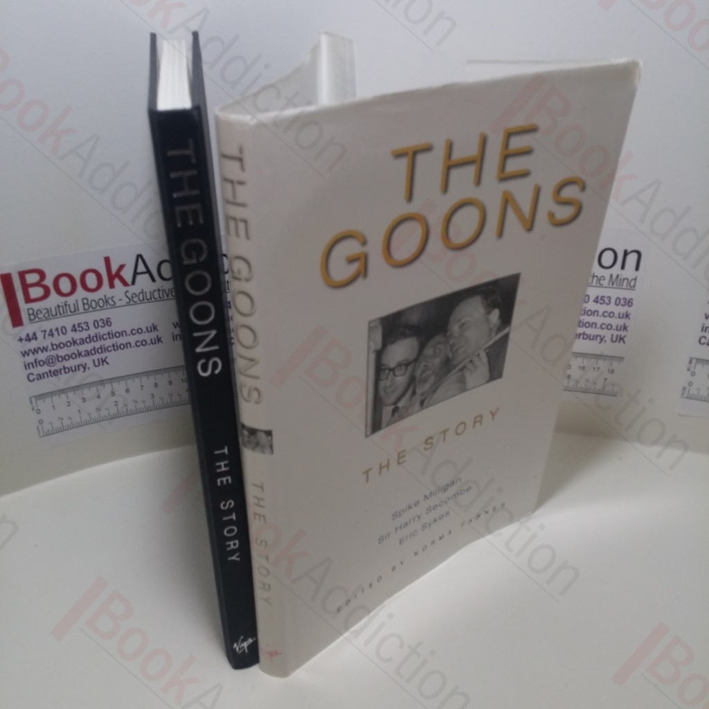 The Goons, the Story: Spike Milligan, Sir Harry Secombe, Eric Sykes and Peter Sellers