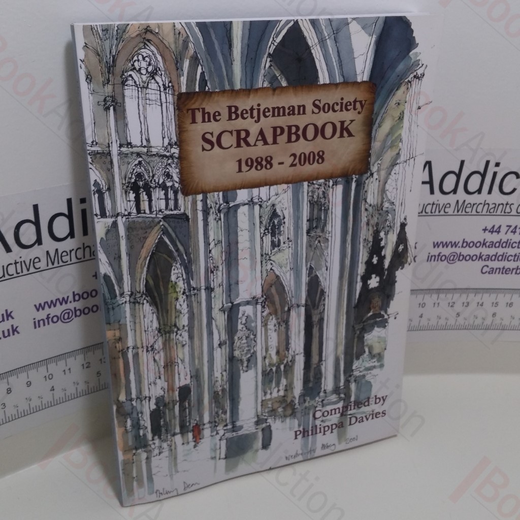 The Betjeman Society Scrapbook : 1988-2008