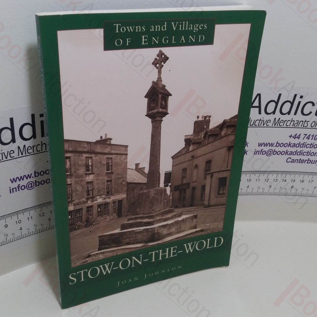 Stow-on-the-Wold (Towns and Villages of England Series)