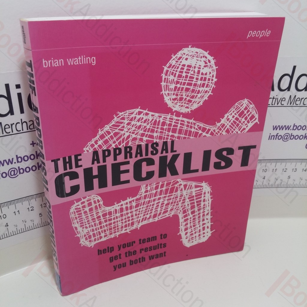 The Appraisal Checklist : Help Your Team to Get the Results You Both Want