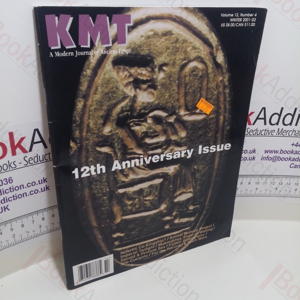 KMT : A Modern Journal of Ancient Egypt (Volume 12, Number 4)