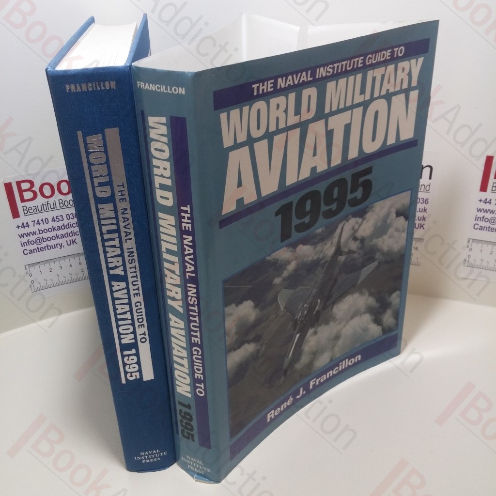 The Naval Institute Guide to World Military Aviation, 1995