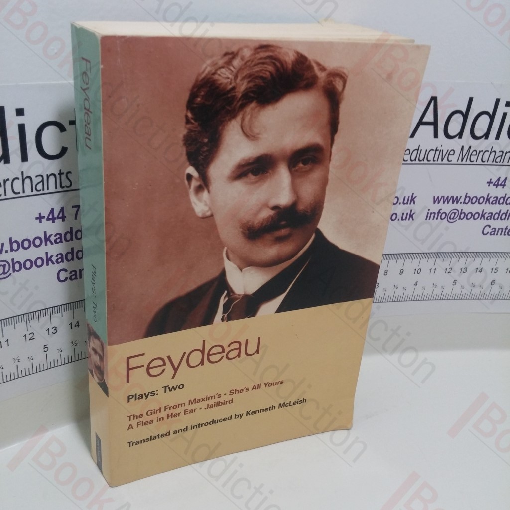 Plays : The Girl from Maxim's - She's All Yours - A Flea in Her Ear - Jailbird