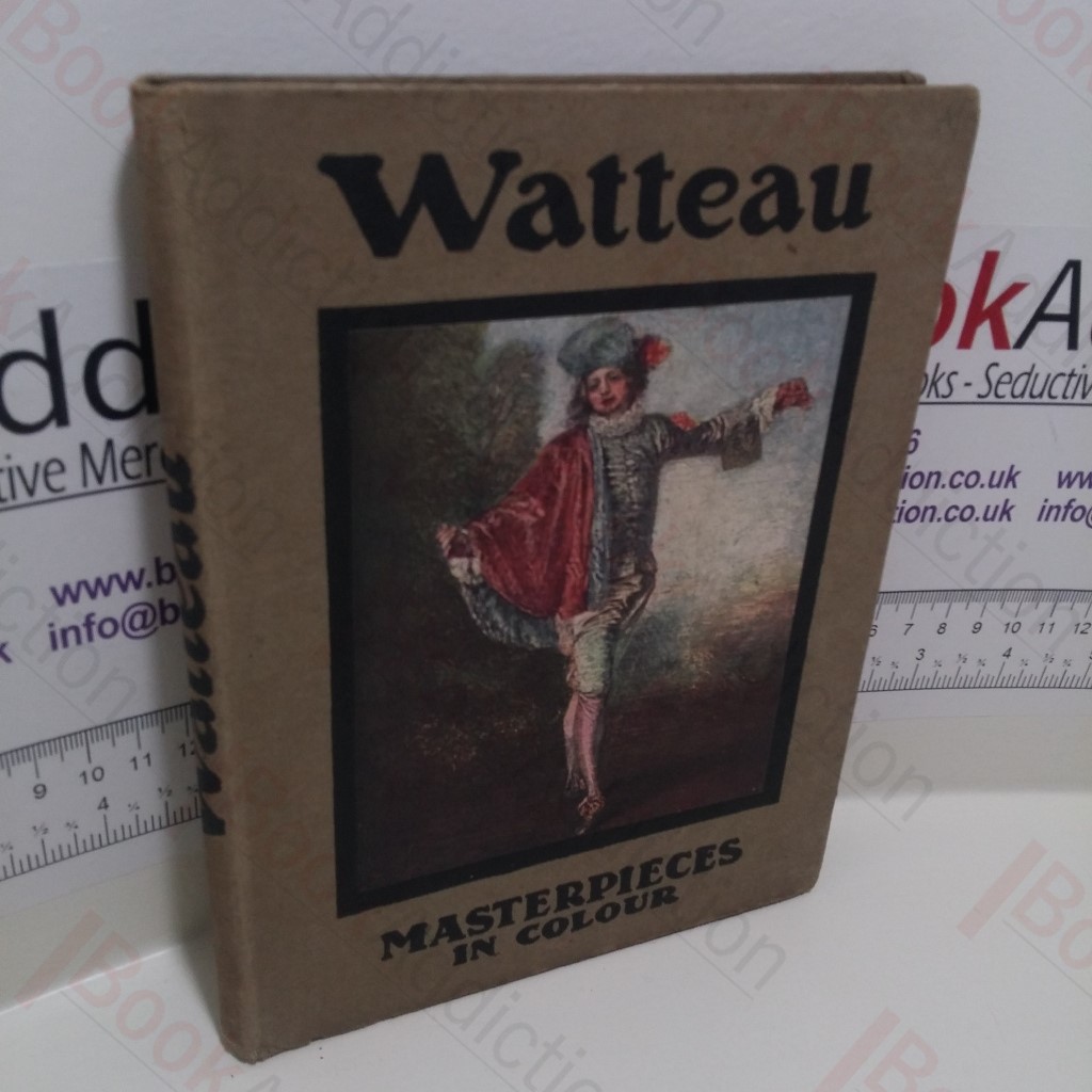 Watteau (Masterpieces in Colour Series)