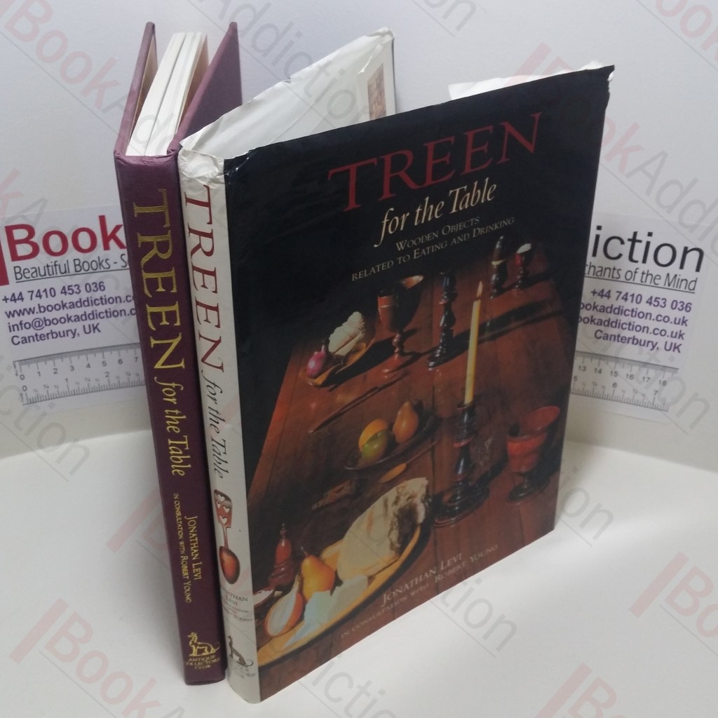 Treen for the Table : Wooden Objects related to Eating and Drinking