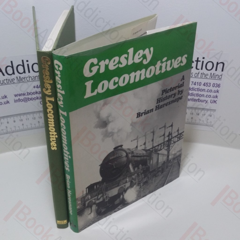 Gresley Locomotives : A Pictorial History