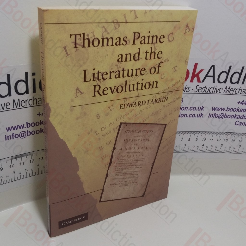 Thomas Paine and the Literature of Revolution