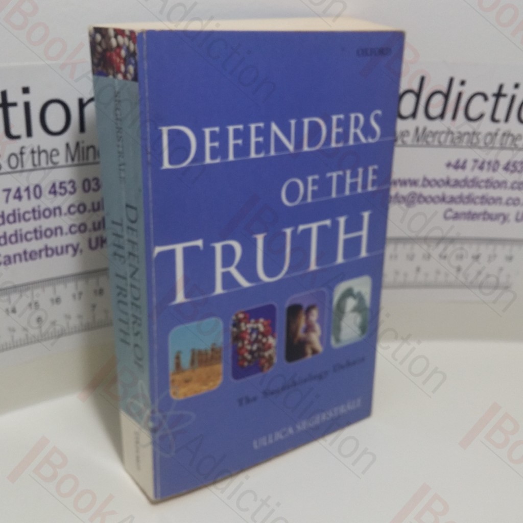 Defenders of the Truth : The Socio-biology Debate