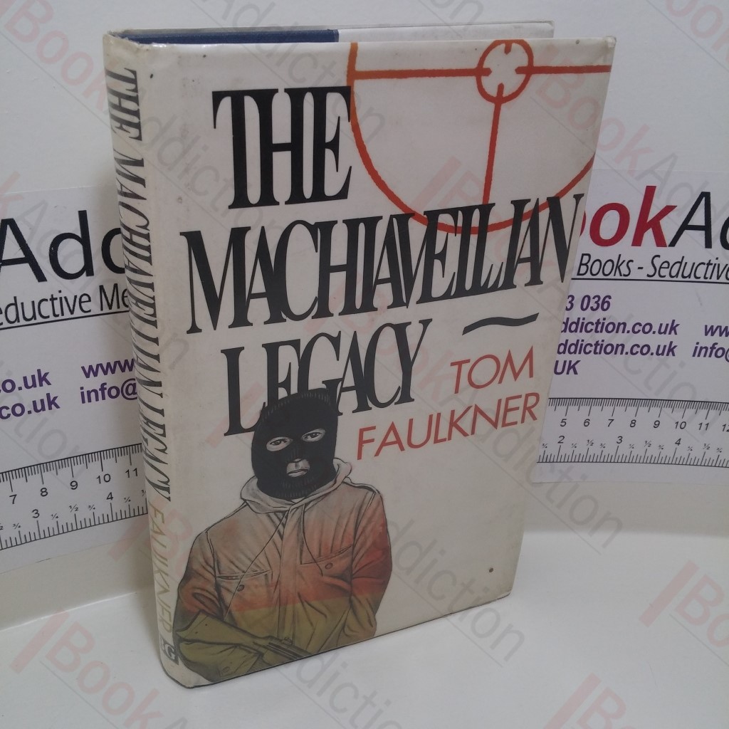 The Machiavellian Legacy