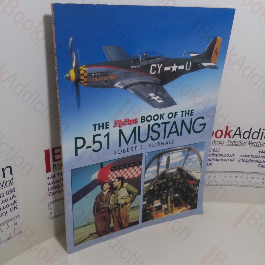 The Flypast Book of the P-51 Mustang