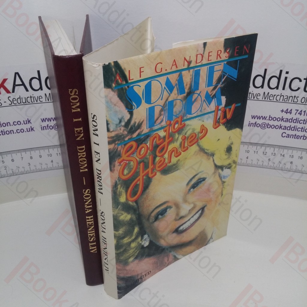 Som i en Drom : Sonja Henies Liv