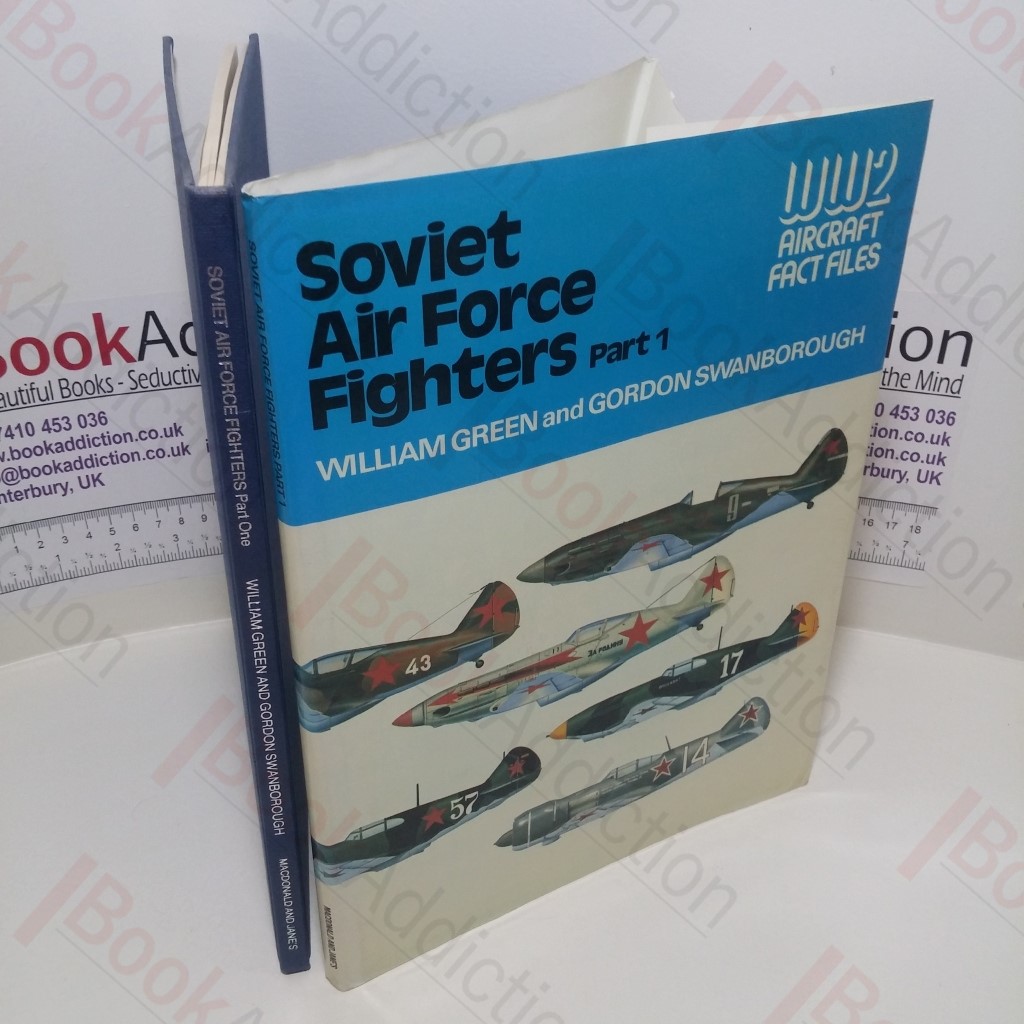 Soviet Air Force Fighters : Part 1 (World War Two Fact Files Series)