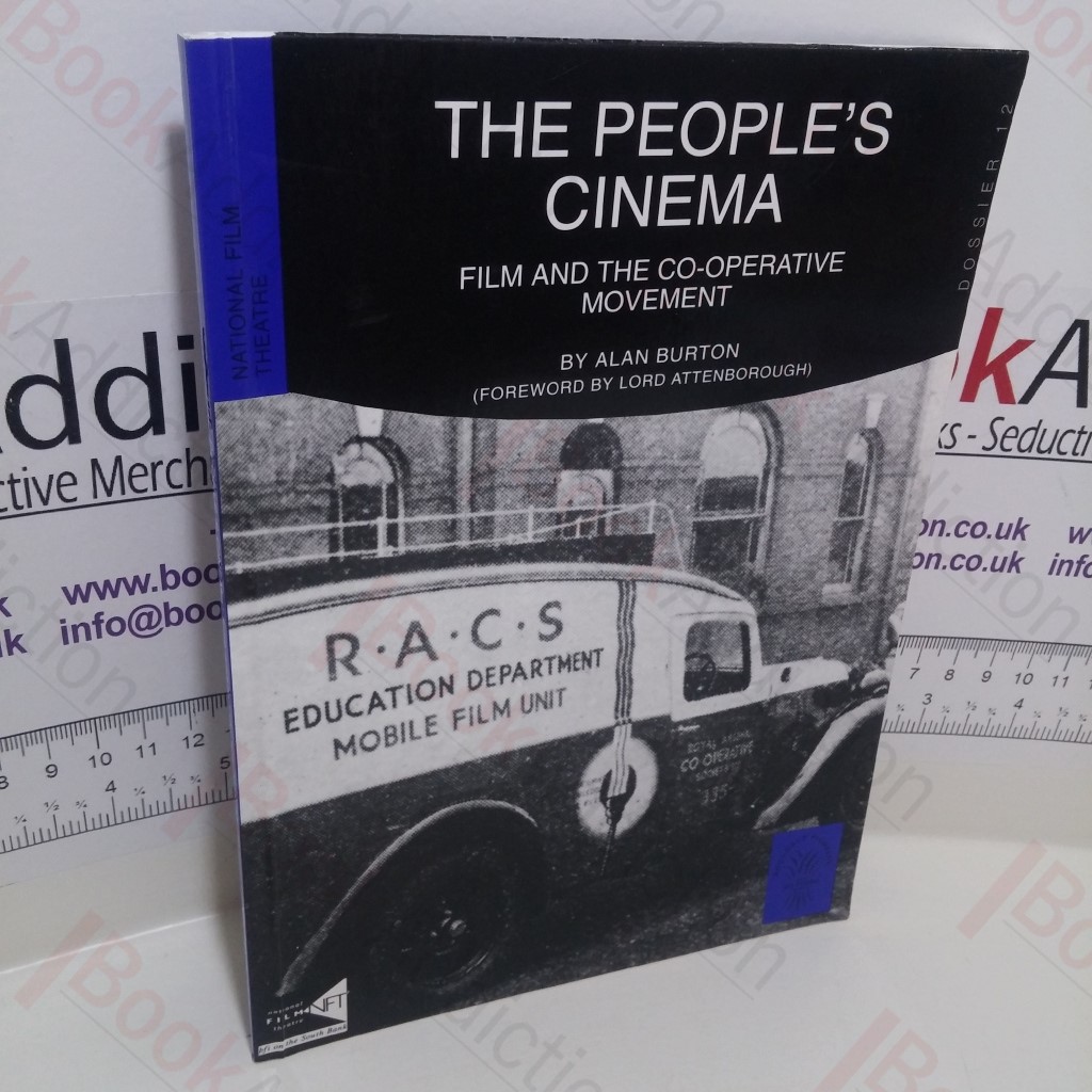 The People's Cinema : Film and the Co-Operative Movement