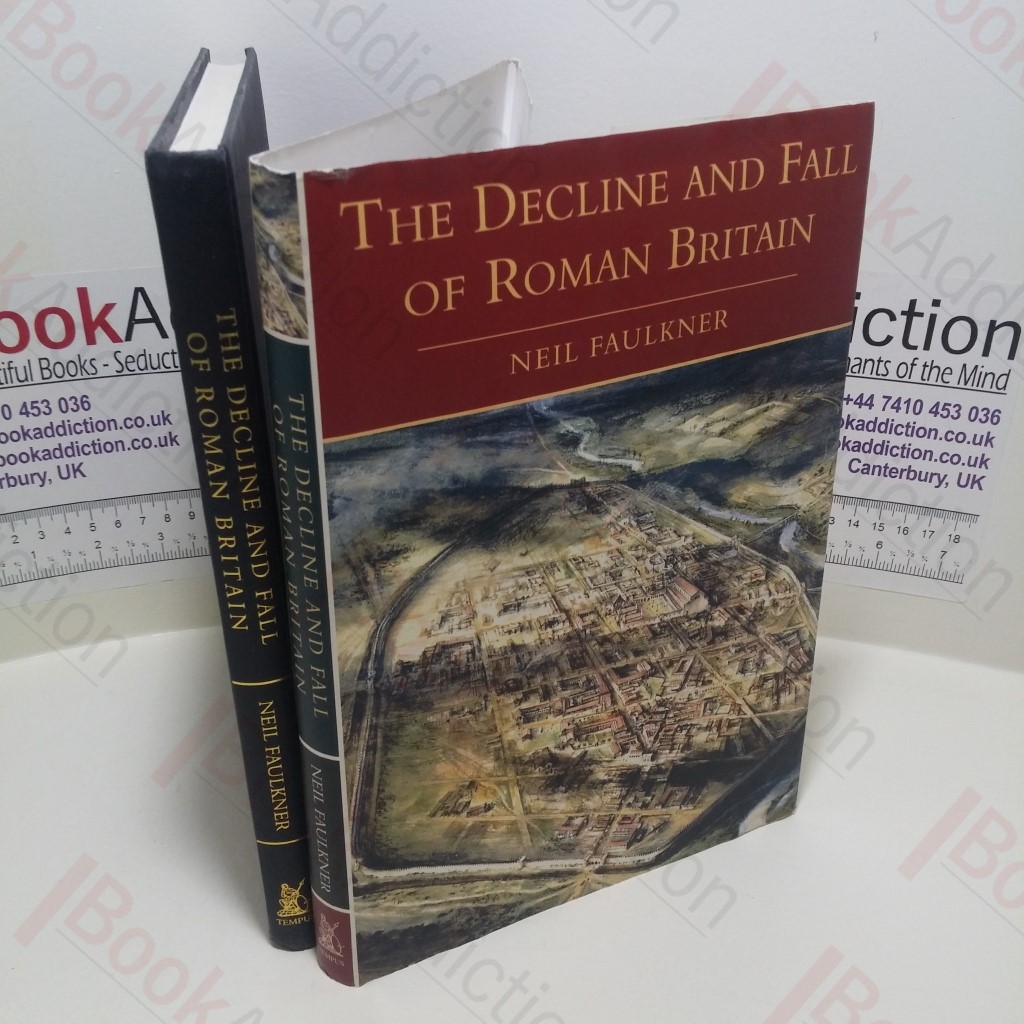 The Decline and Fall of Roman Britain