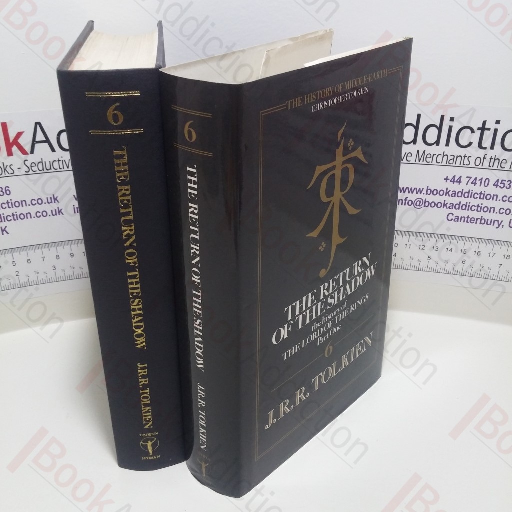 The Return of the Shadow : The History of the Lord of the Rings; Part One (History of Middle-Earth Series, Vol. 6)