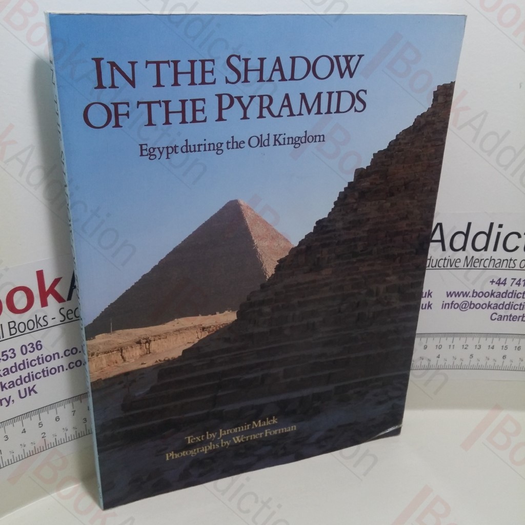 Echoes in the Shadow of the Pyramids: Egypt During the Old Kingdom