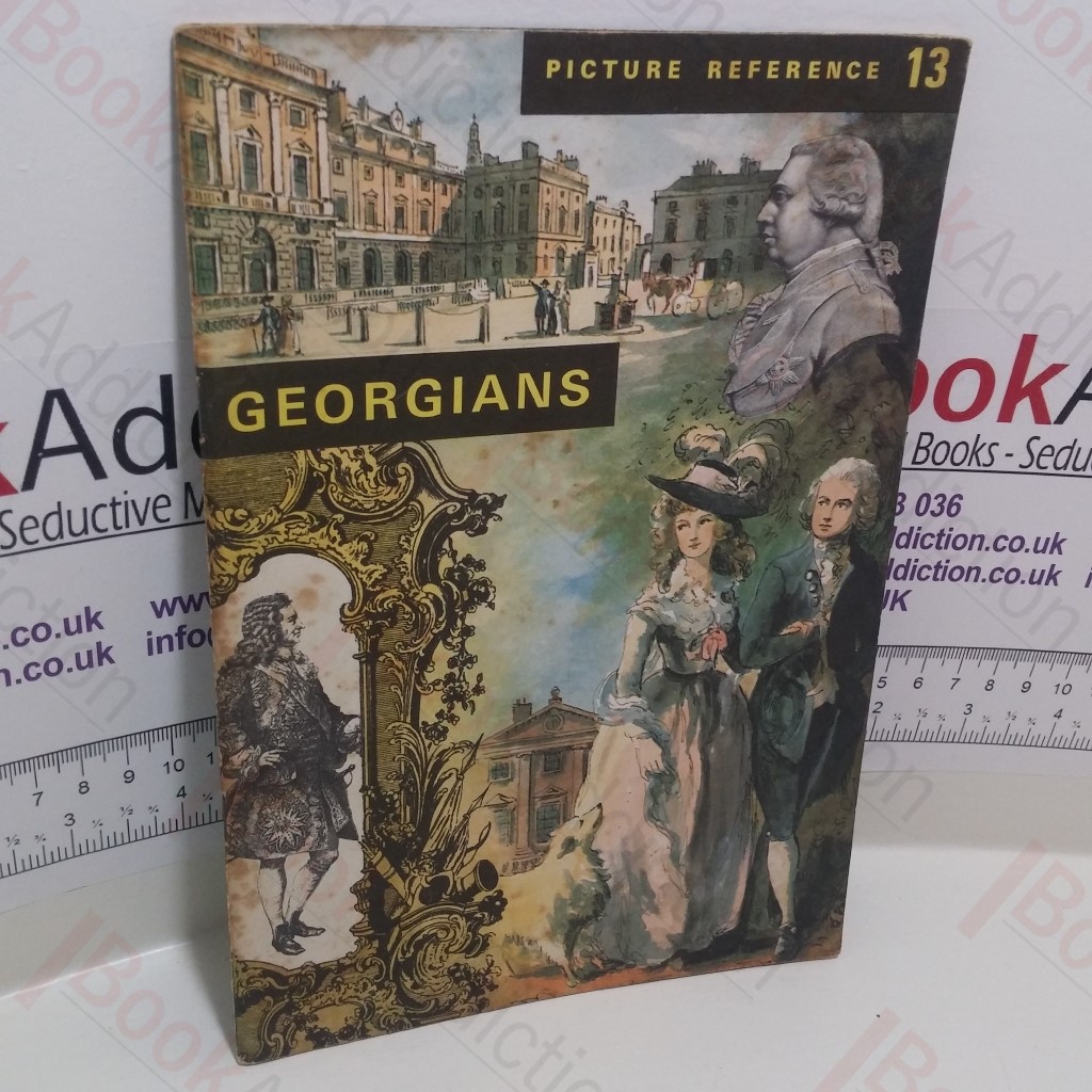 Georgians (Picture Reference Series, No. 13)