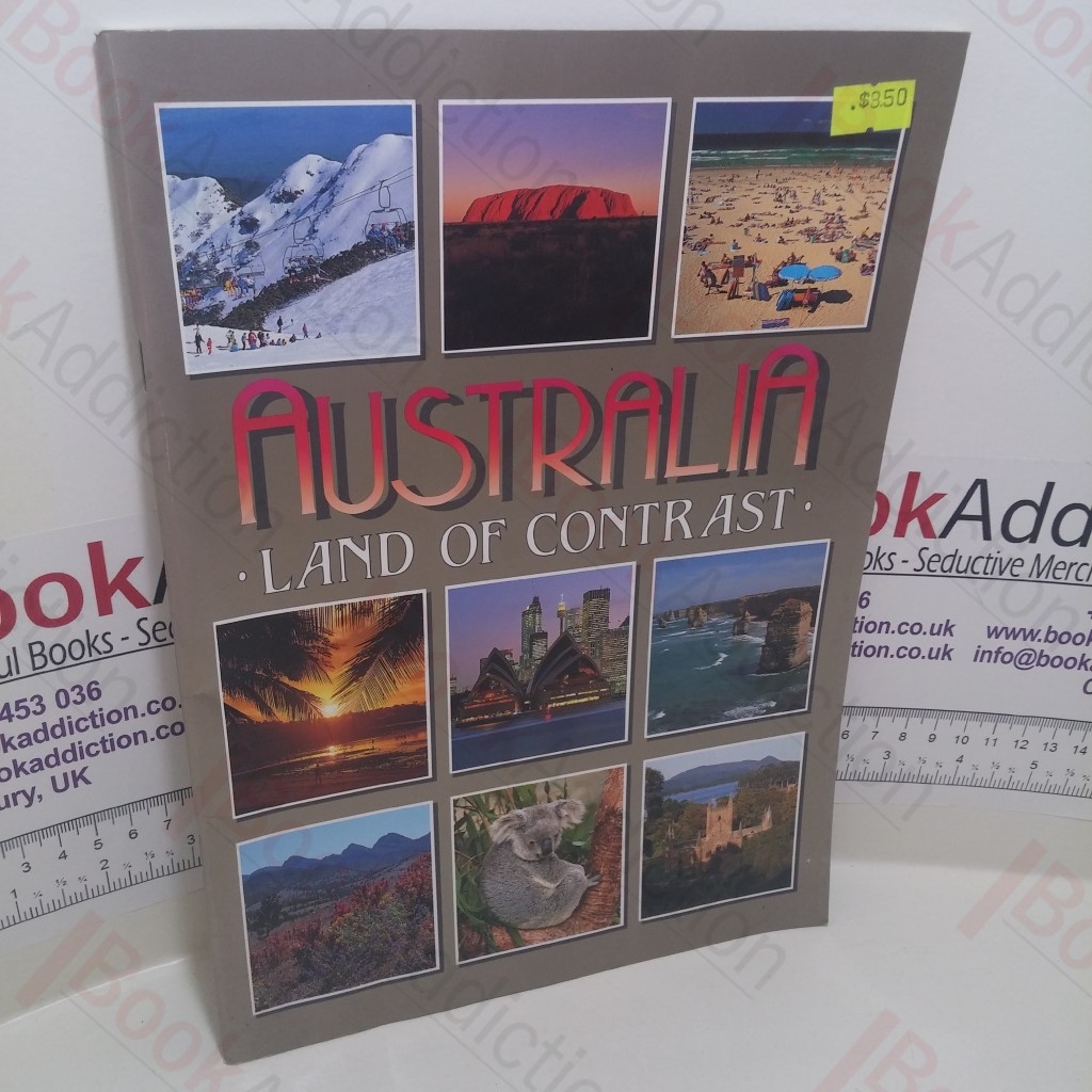 Australia : Land of Contrast