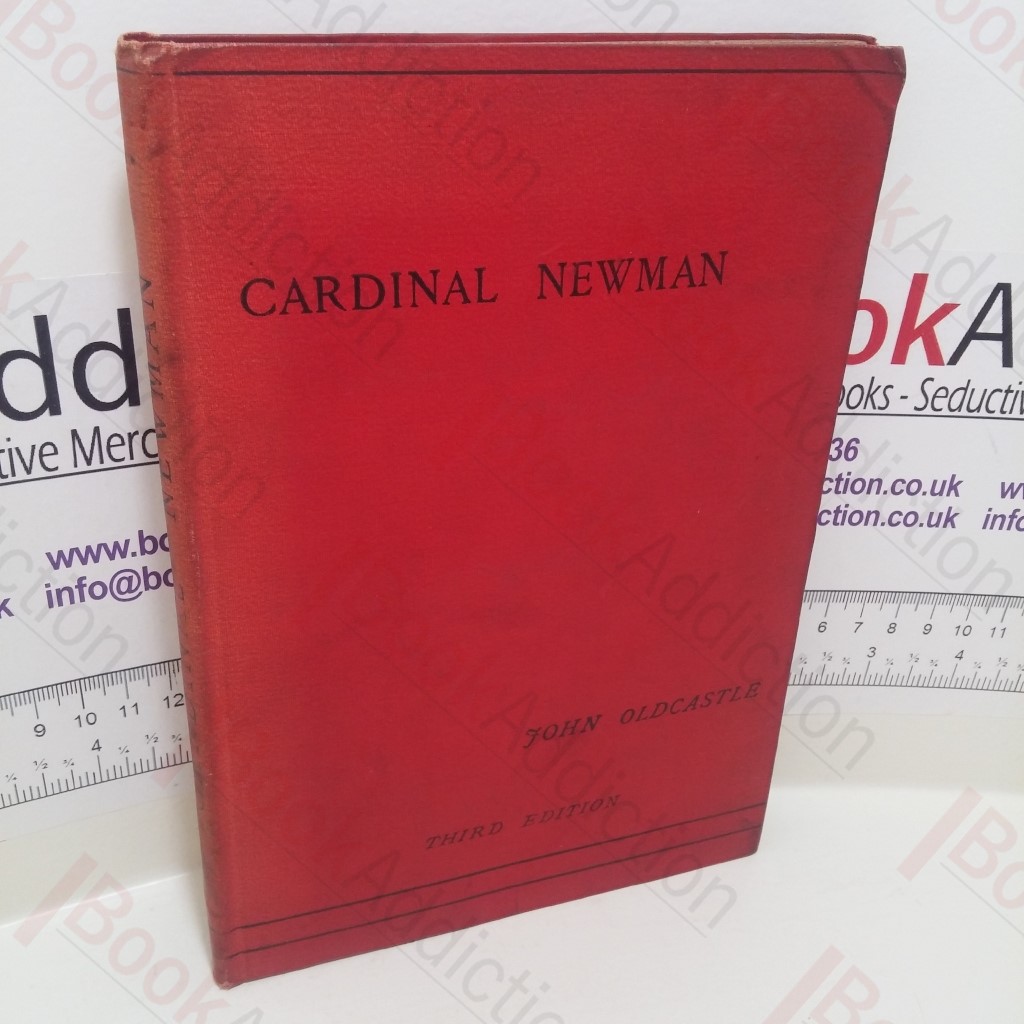 Cardinal Newman : With Notes on the Oxford Movement and its Men