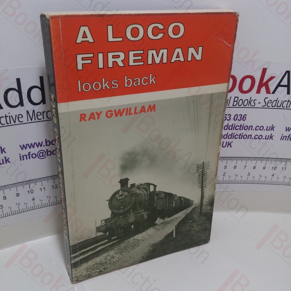 A Loco Fireman Looks Back:  Western Region Recollections - Laira and Swindon