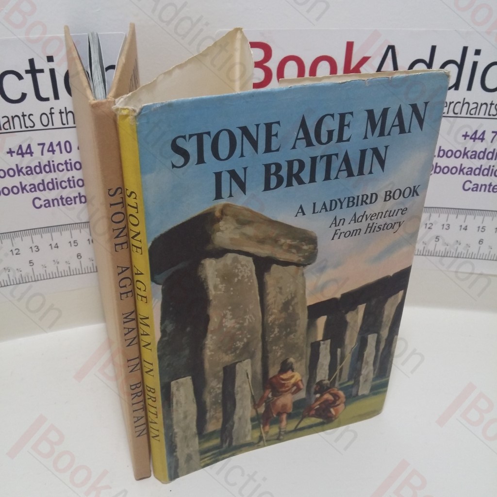 Stone Age Man in Britain : An Adventure From History (A Ladybird Book, Series 561)