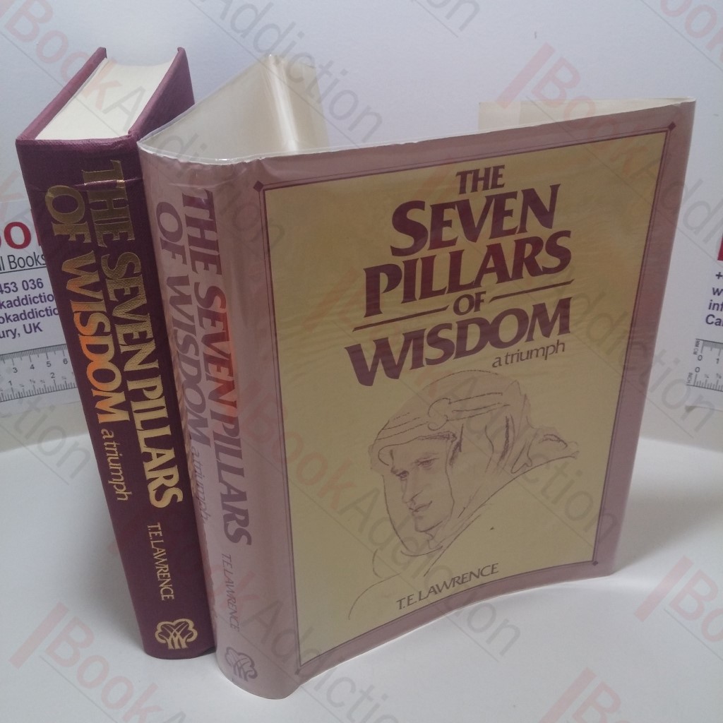 The Seven Pillars of Wisdom : A Triumph