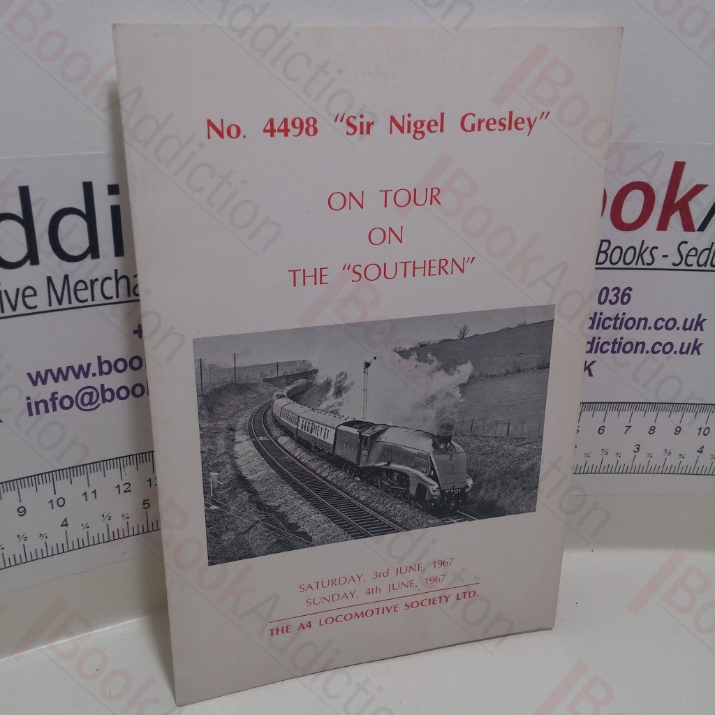 No.4498 Sir Nigel Gresley : On Tour on The Southern