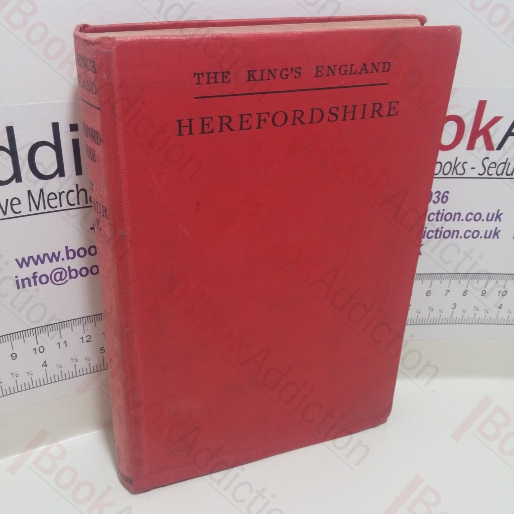 Herefordshire : The Western Gate of Middle England (The King's England)