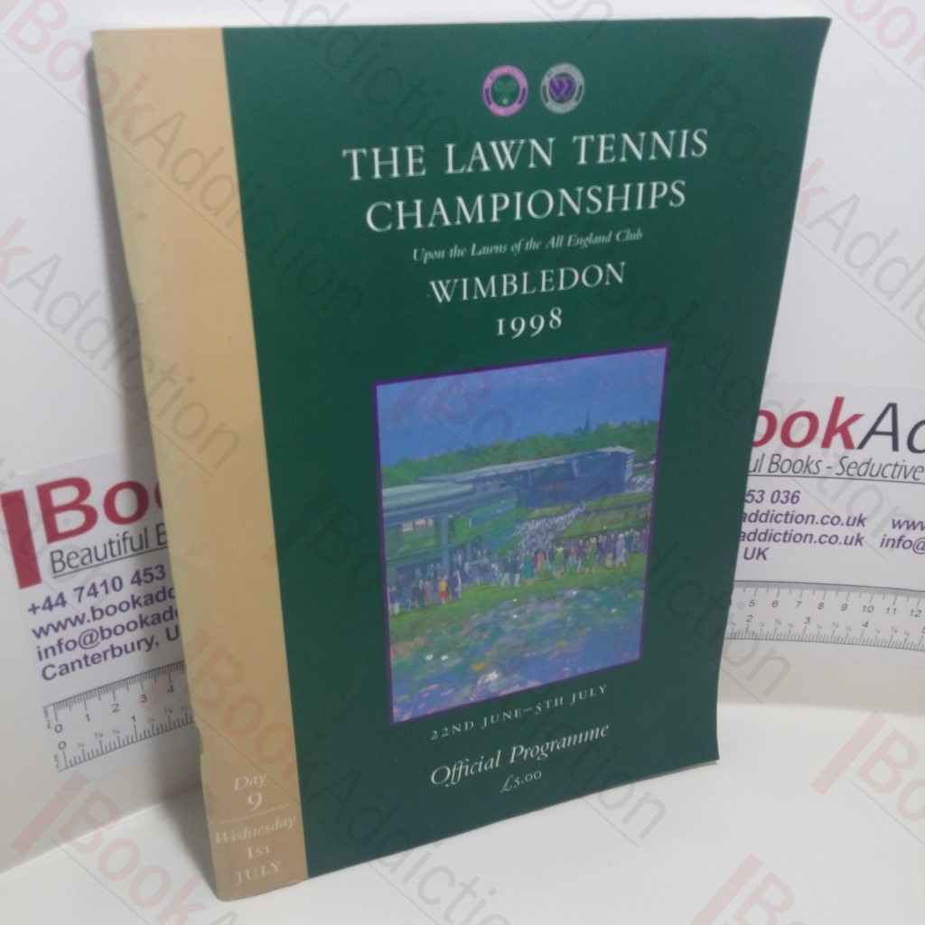 The Lawn Tennis Championships Upon the Lawns of the All England Club : Wimbledon 1998 (Official Programme, Day 9, Wednesday 1st July)