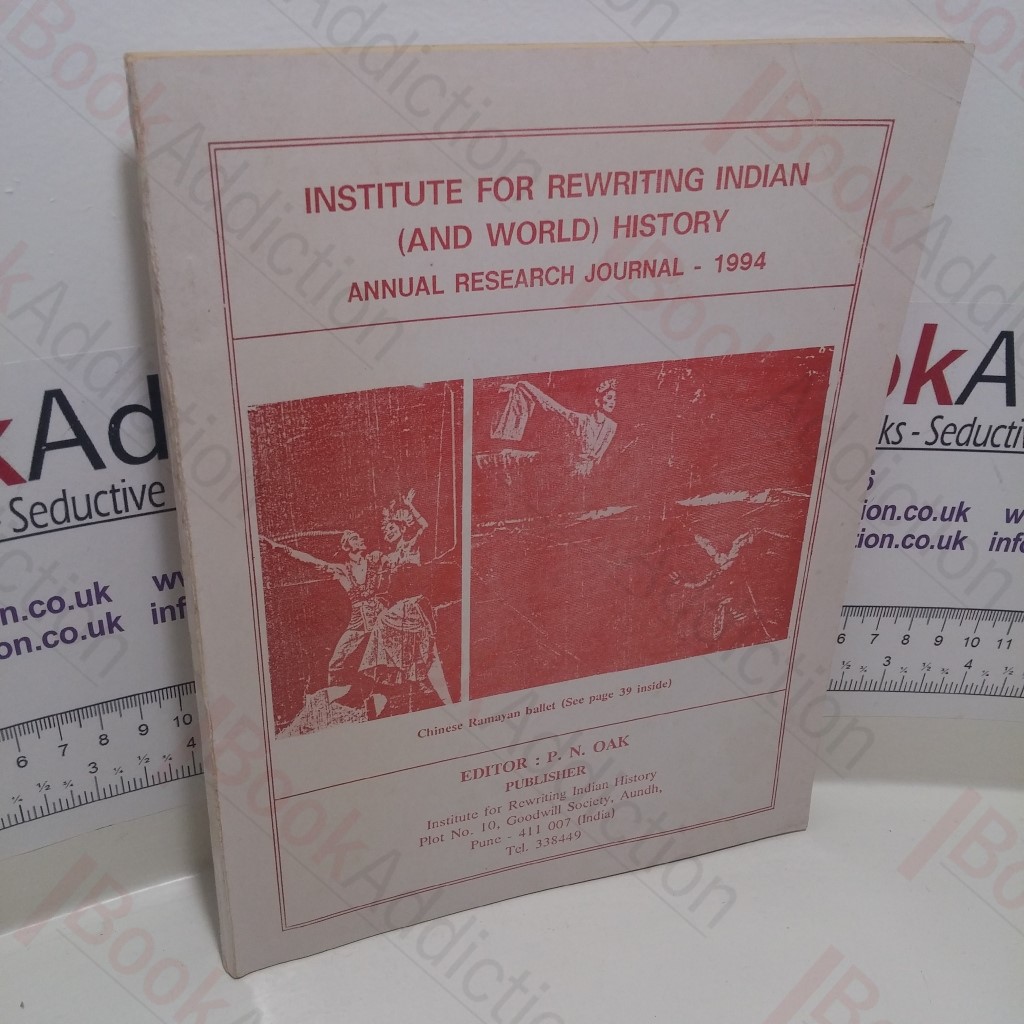 Institute for Rewriting Indian (and World) History : Annual Research Journal 1994