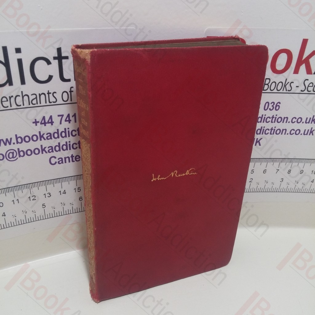 The Ethics of the Dust : Ten Lectures to Little Housewives on the Elements of Crystallization