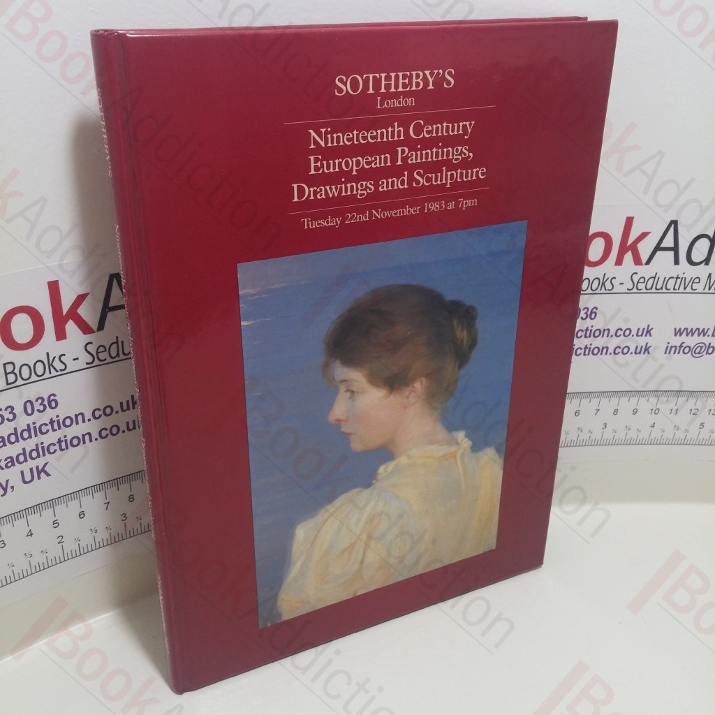 Nineteenth Century European Paintings, Drawings and Sculpture (Auction Catalogue, Sotheby's, London, 22nd November 1983)