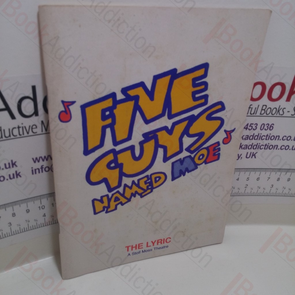Five Guys Named Moe : The Lyric Theatre Programme