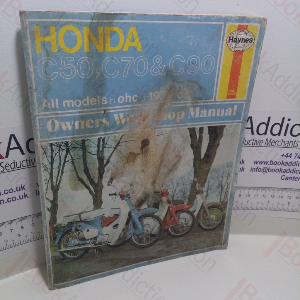 Honda C50, C70 and C90 Owner's Workshop Manual