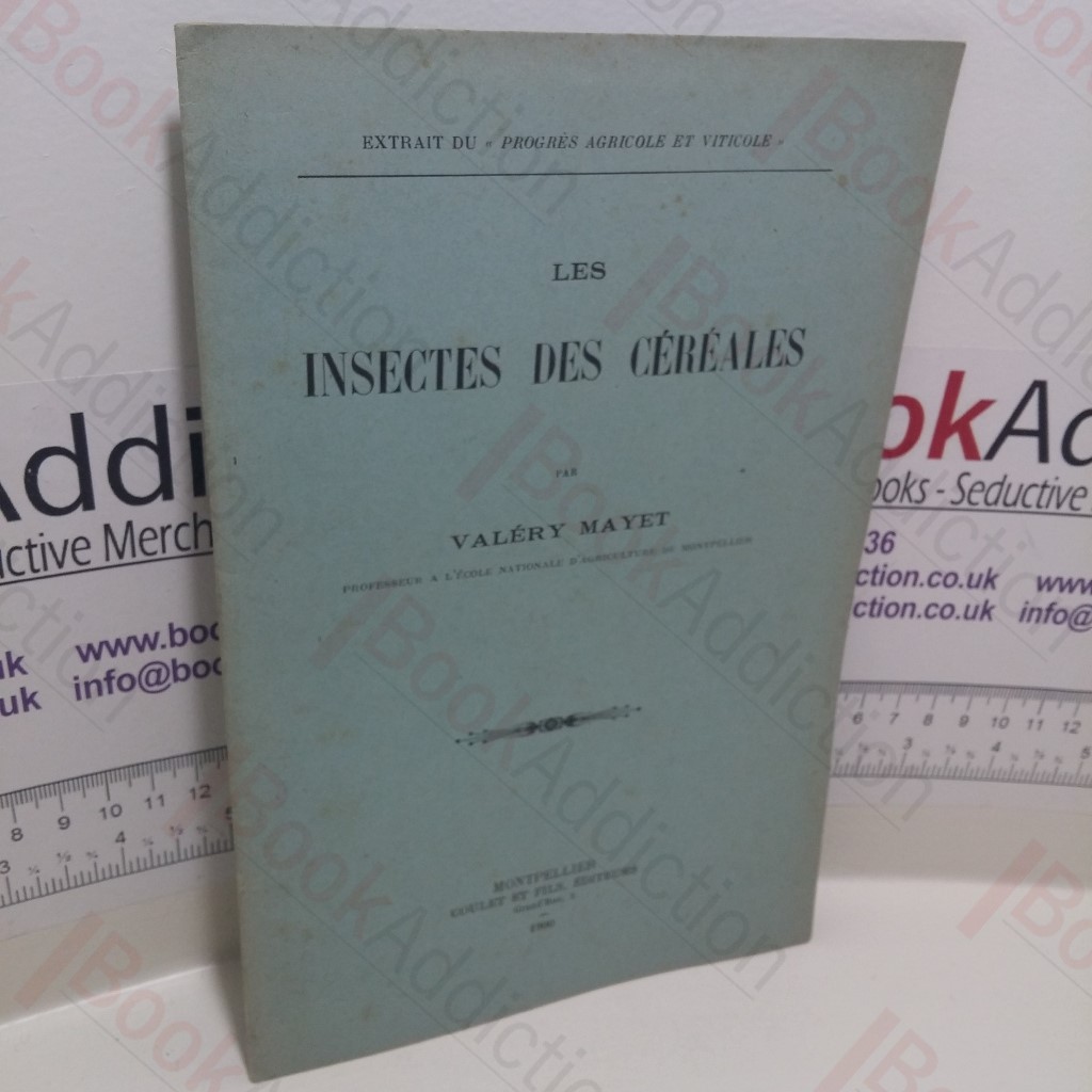 Les Insectes Des Cereales [Insects of Cereals]