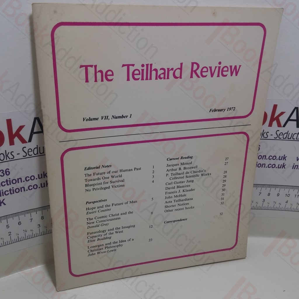The Teilhard Review (Vol VII, Number 1, February 1972)