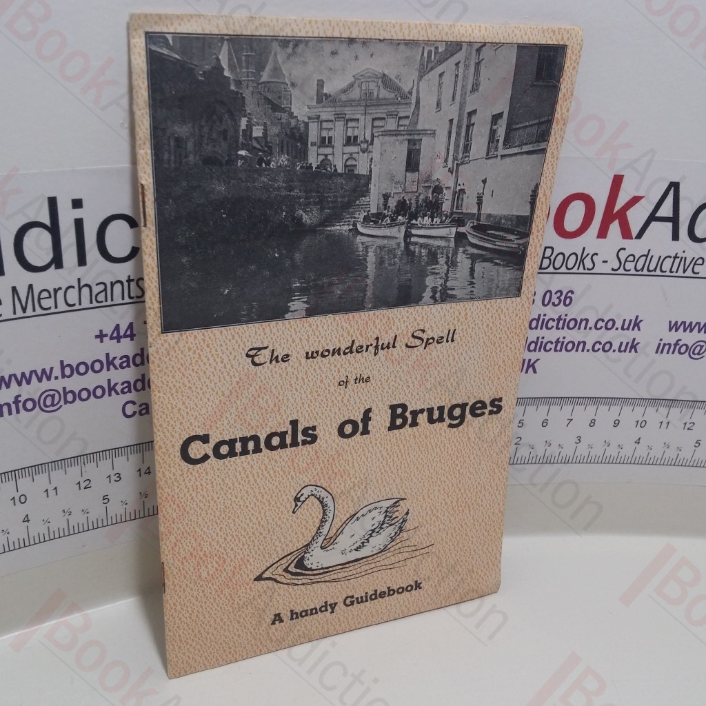 The Wonderful Spell of the Canals of Bruges