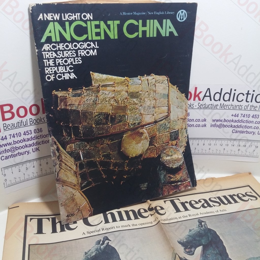 A New Light on Ancient China : Archaeological Treasures from the Peoples Republic of China