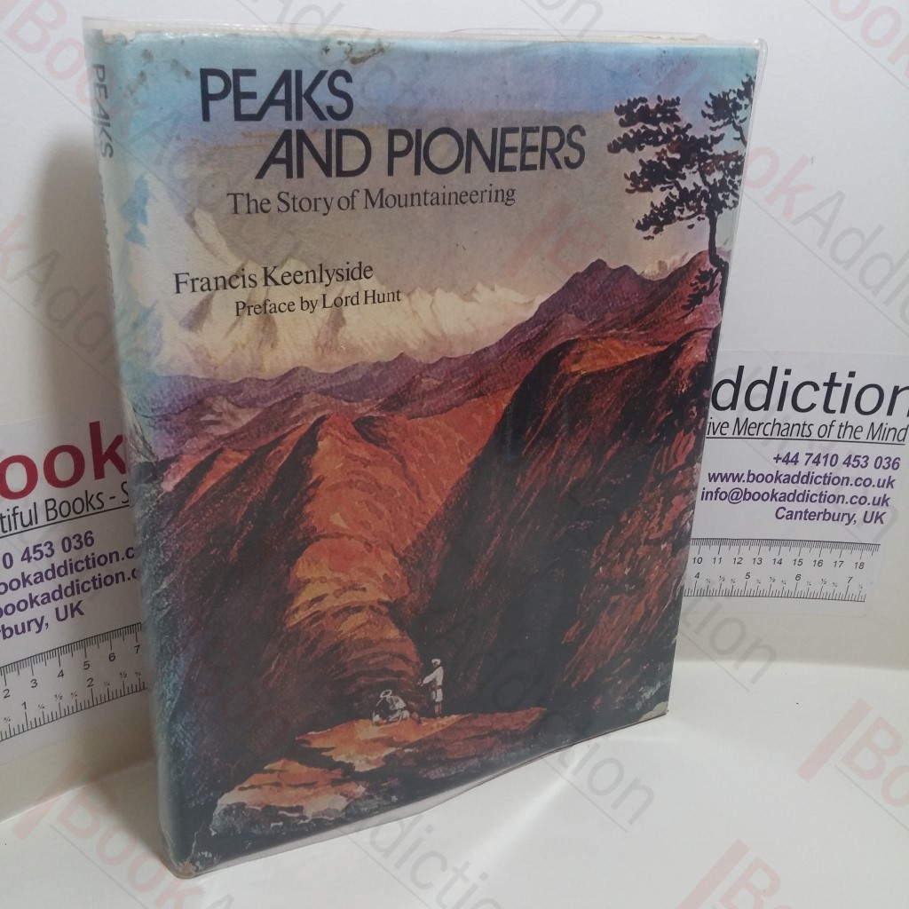 Peaks and Pioneers : The Story of Mountaineering
