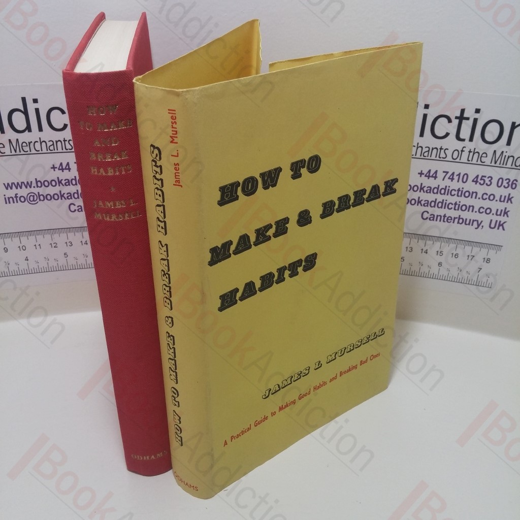 How To Make and Break Habits