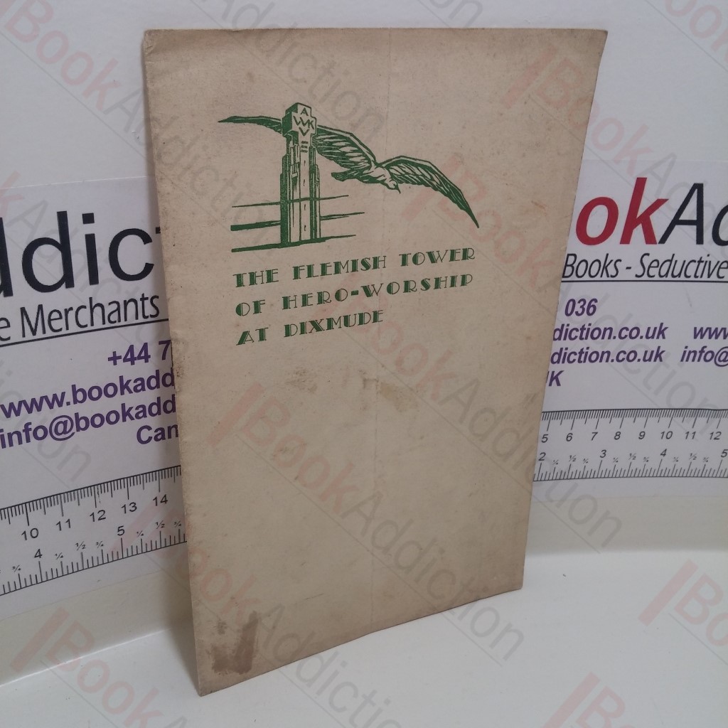 The Flemish Tower Of Hero-Worship At Dixmude