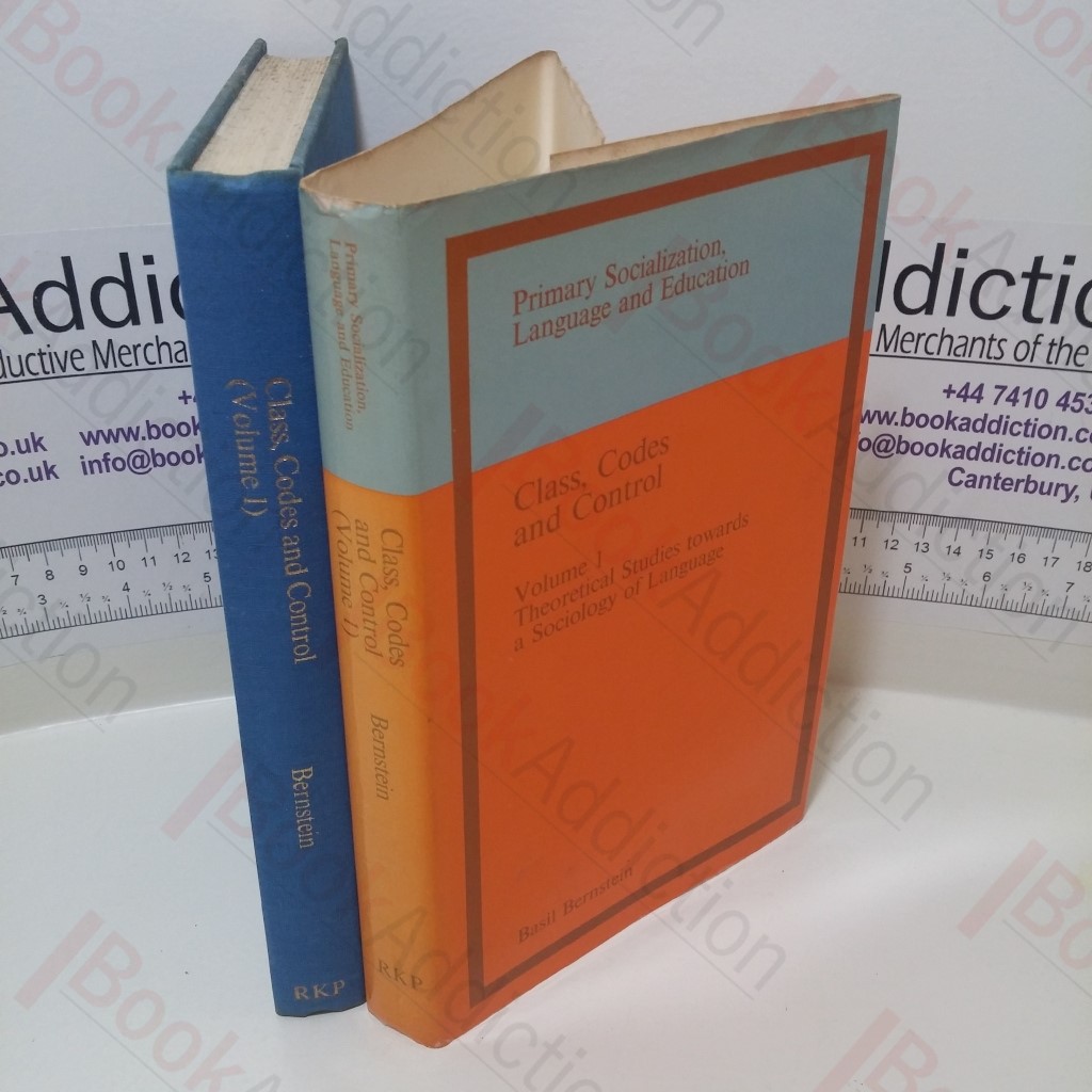 Class, Codes and Control : Volume 1, Theoretical Studies Towards a Sociology of Language