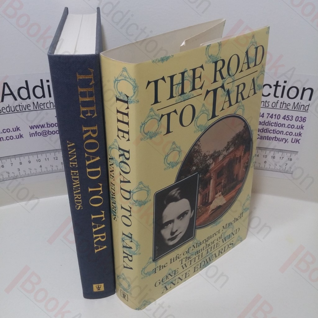 The Road to Tara : Life of Margaret Mitchell