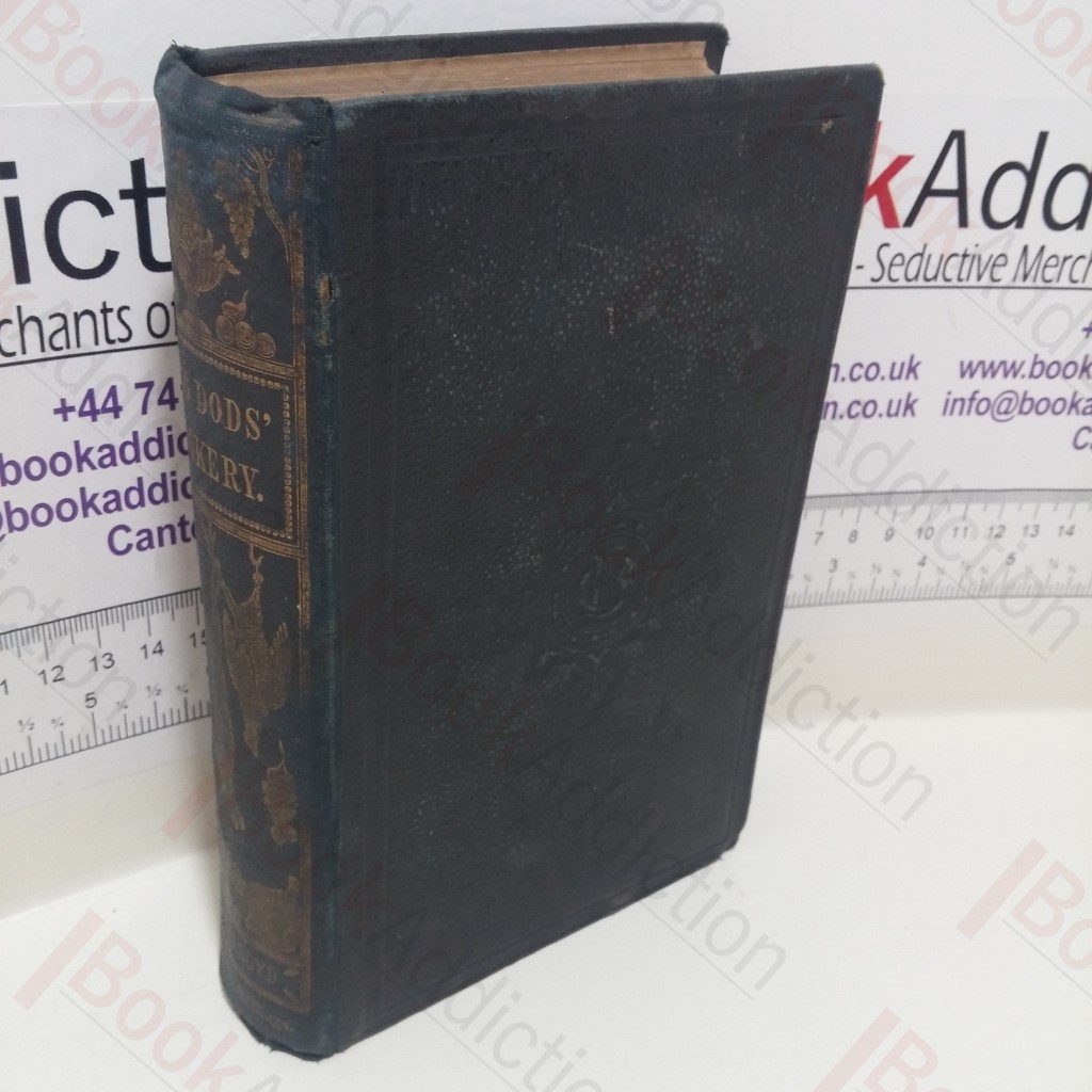 The Cook and Housewife's Manual : A Practical System of Modern Domestic Cookery and Family Management