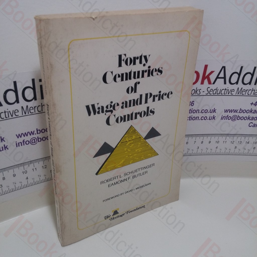 Forty Centuries of Wage and Price Controls: How Not to Fight Inflation