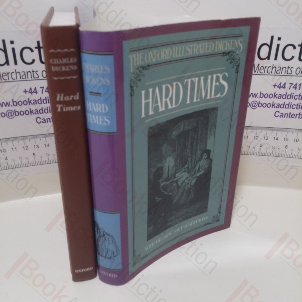 Hard Times (The Oxford Illustrated Dickens)