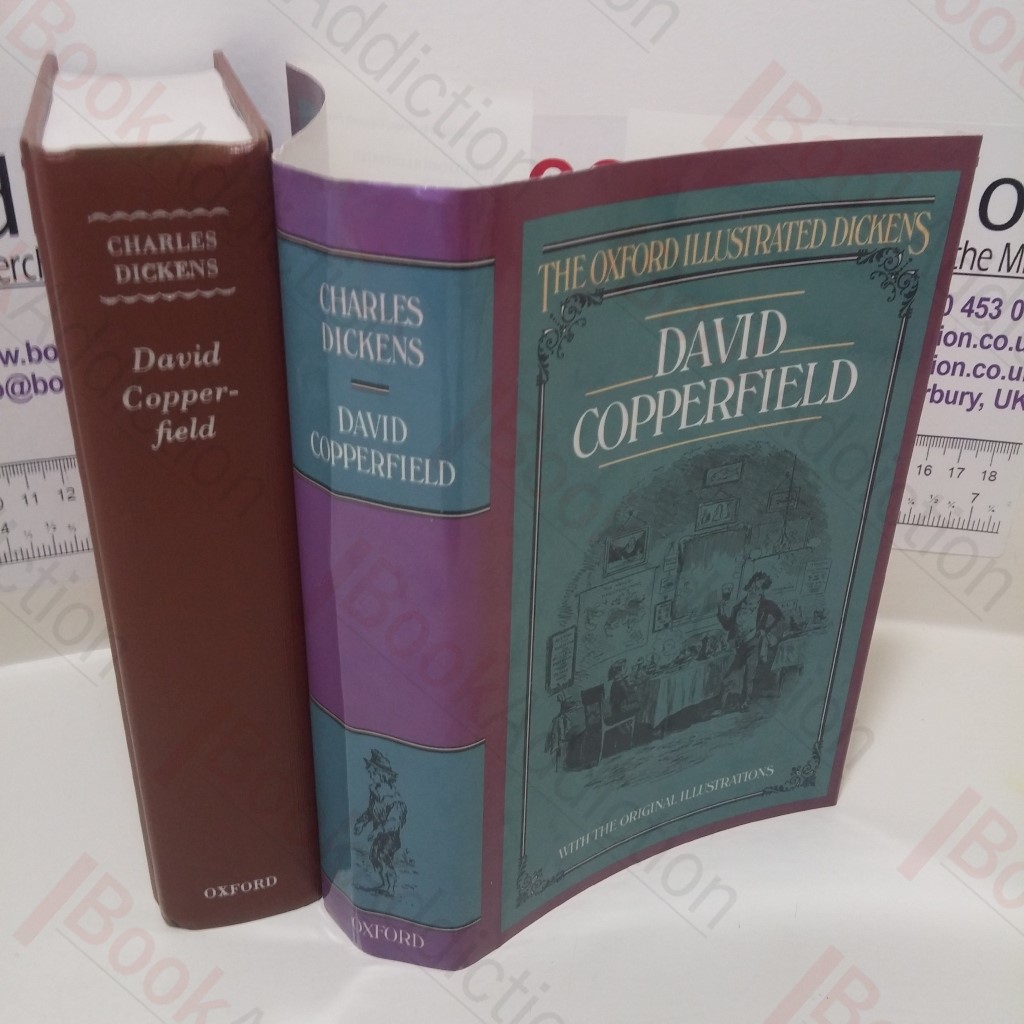The Personal History of David Copperfield (The Oxford Illustrated Dickens)