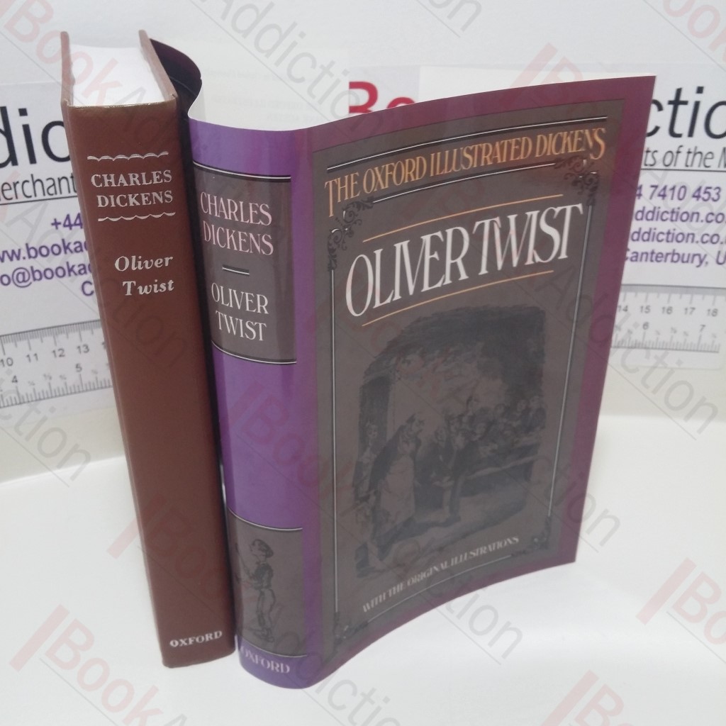 The Adventures of Oliver Twist (The Oxford Illustrated Dickens)