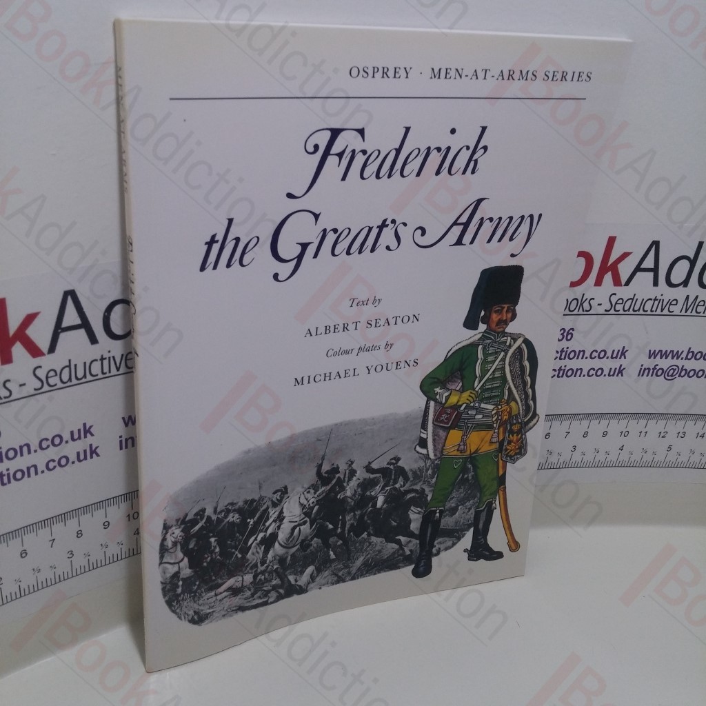 Frederick the Great's Army (Men-at-Arms Series, No. 16)