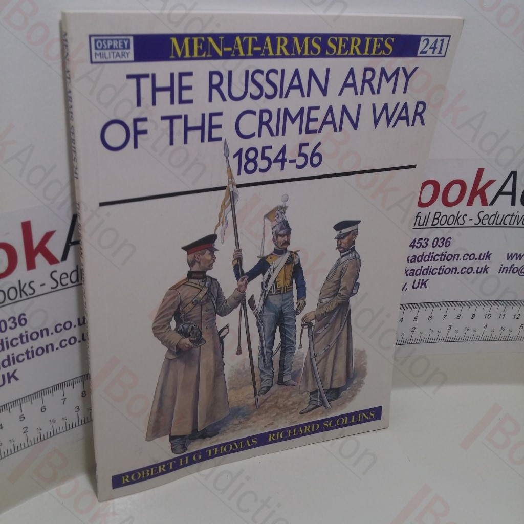 The Russian Army of the Crimean War 1854-56 (Men-at-Arms Series, No. 241)